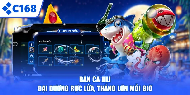 Bắn Cá JILI - Đại Dương Rực Lửa, Thắng Lớn Mỗi Giờ