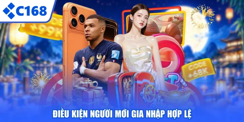 Điều kiện người mới gia nhập hợp lệ