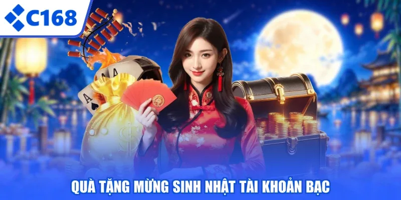 Quà tặng mừng sinh nhật tài khoản bạc