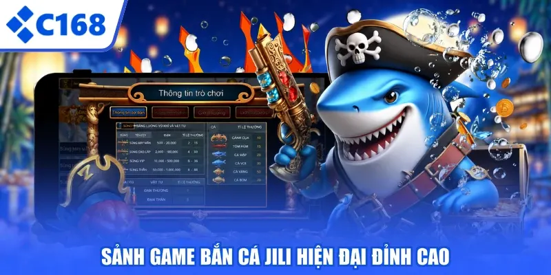 Sảnh game Bắn Cá JILI hiện đại đỉnh cao