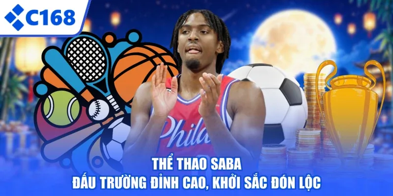 Thể Thao SABA - Đấu Trường Đỉnh Cao, Khởi Sắc Đón Lộc